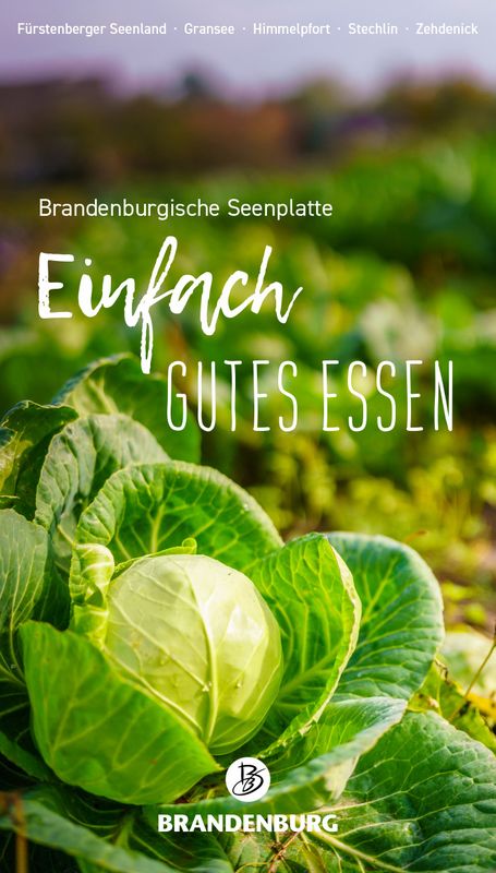 Titelblatt der Broschüre "Einfach gutes Essen" Auf dem Bild ist ein Weißkohlkopf in vollem Stand auf einem Feld des Biohof Kepos zu sehen.